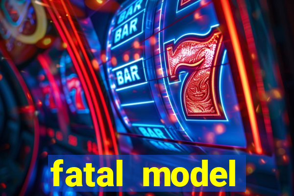 fatal model cruzeiro do sul